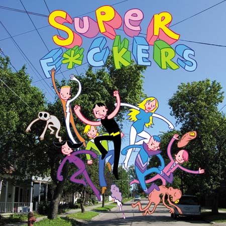 Super F*ckers