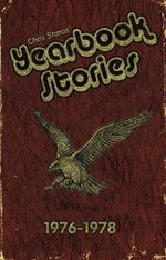 Yearbook Stories: 1976-1978