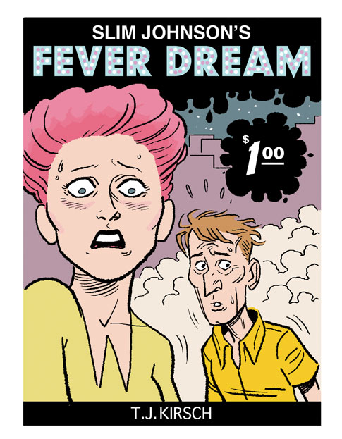Slim Johnson's Fever Dream - Page 1