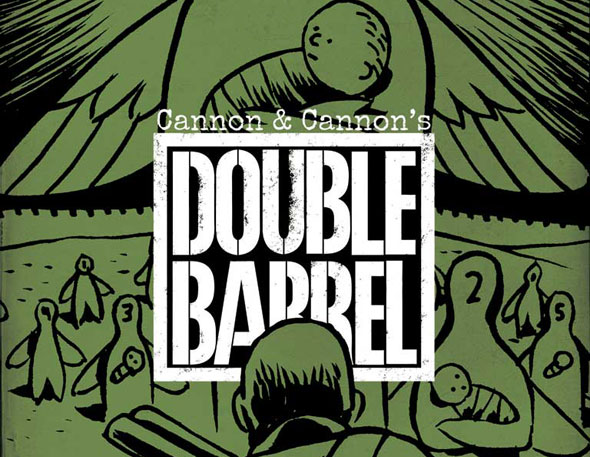 DOUBLE BARREL RELOADS WITH A 100-PAGE SECOND ISSUE FOR $1.99!