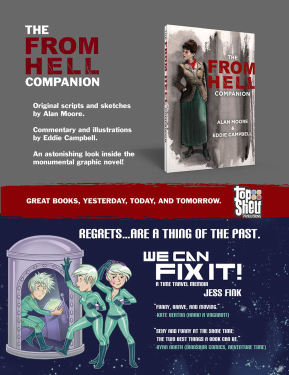 Alan Moore & Eddie Campbell return to FROM HELL; Jess Fink says WE CAN FIX IT!