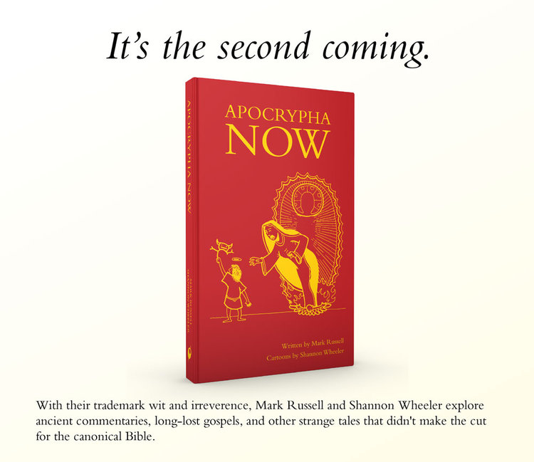 It's the second coming. APOCRYPHA NOW, coming soon from the guys that brought you GOD IS DISAPPOINTED IN YOU.