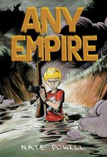 Image for An army of critics agree: Nate Powell's ANY EMPIRE is stunning!