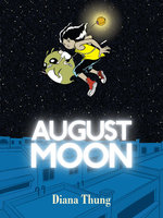 Image for Announcing Diana Thung's AUGUST MOON -- now open for pre-order!