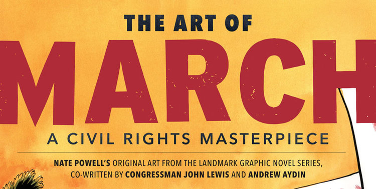 The Art of MARCH: A Civil Rights Masterpiece