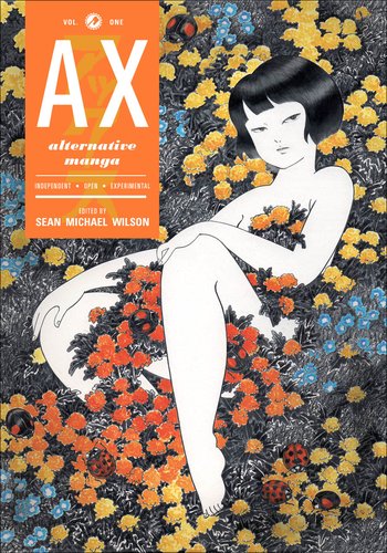 Ax (Vol 1): A Collection of Alternative Manga