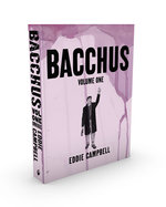 Bacchus (Omnibus Edition): Volume One