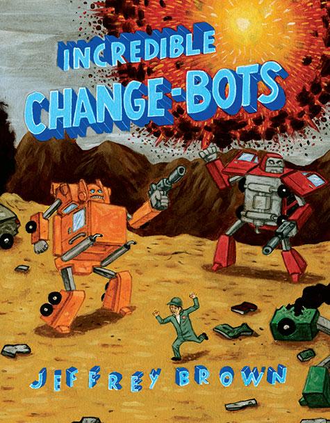 Incredible Change-Bots One