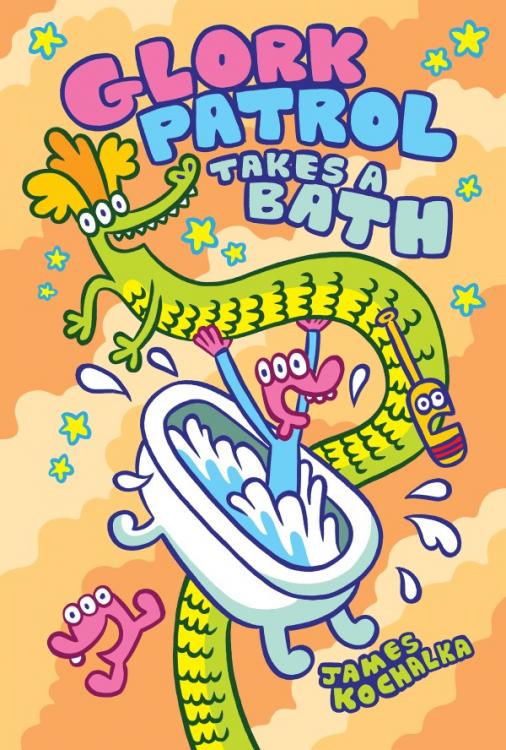 Glork Patrol (Book Two): Glork Patrol Takes a Bath