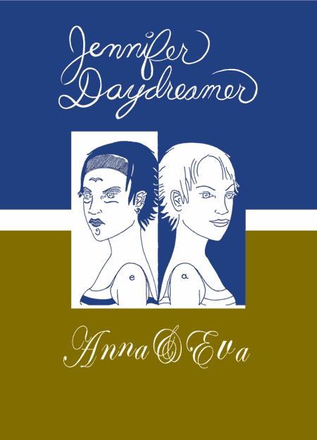 Jennifer Daydreamer: Anna & Eva