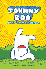 Johnny Boo (Book 5): Does Something!