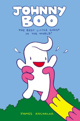 Johnny Boo (Book 1): The Best Little Ghost