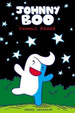 Johnny Boo (Book 2): Twinkle Power
