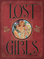 Lost Girls (Single-Volume Hardcover Edition)