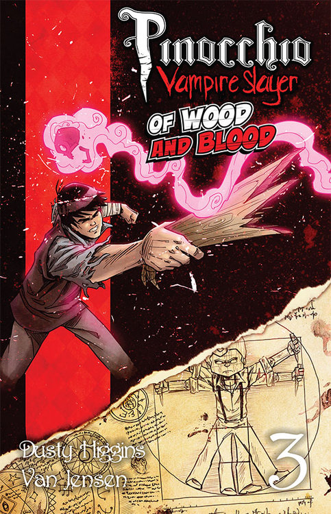 Pinocchio, Vampire Slayer (Vol. 3): Of Wood and Blood