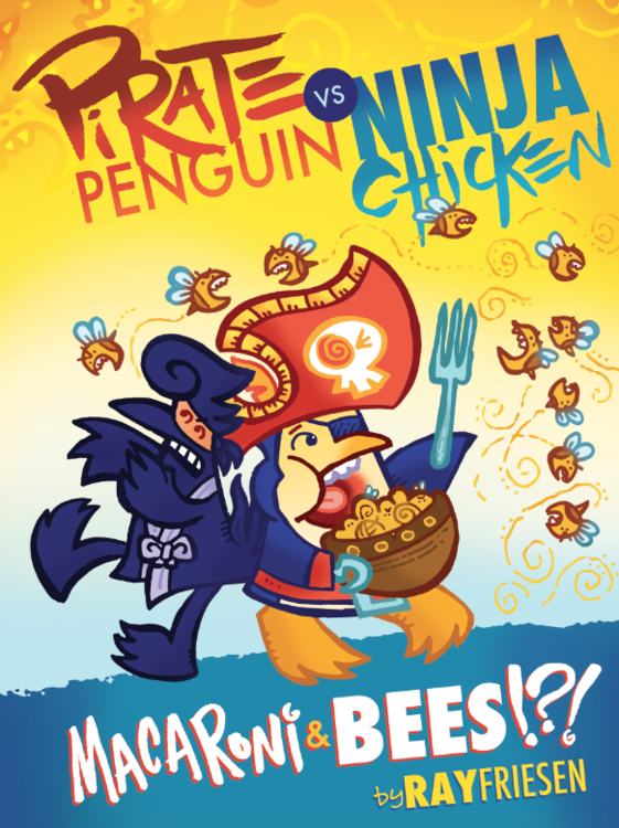 Pirate Penguin vs Ninja Chicken (Book 3): Macaroni and Bees?!? / Top Shelf  Productions
