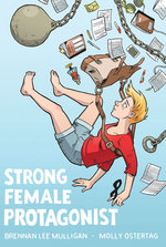 Strong Female Protagonist (Book One)