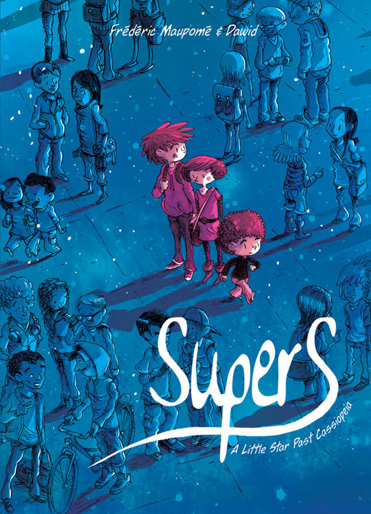 Supers (Book One): A Little Star Past Cassiopeia