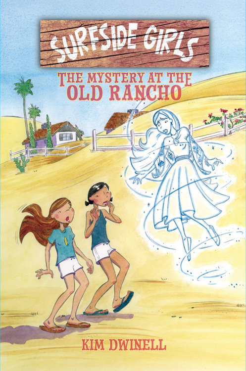 Surfside Girls (Book Two): The Mystery at the Old Rancho