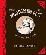 Tales of Woodsman Pete