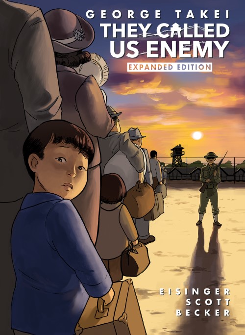 They Called Us Enemy: Expanded Hardcover Edition