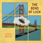 The Bend of Luck