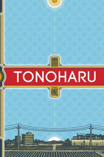 Tonoharu (Part One)