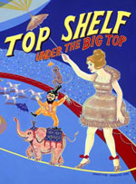 Top Shelf #8: Under the Big Top