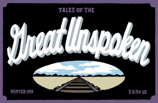 Tales of the Great Unspoken