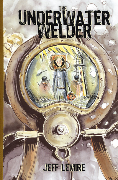 The Underwater Welder - SIGNED & NUMBERED HARDCOVER