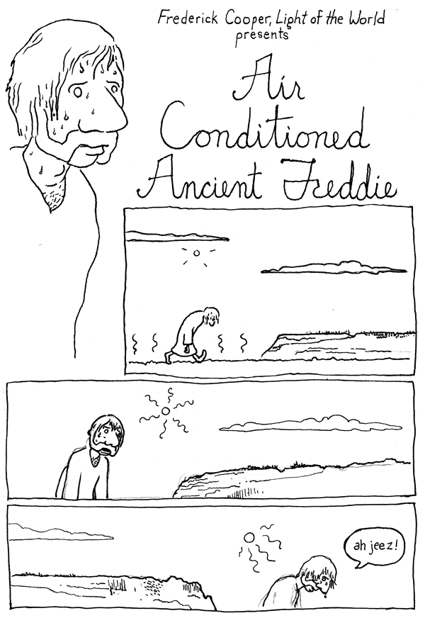 Frederick Cooper (part 5): Air-Conditioned Ancient Freddie - Page 1