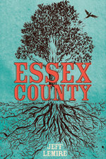 Image for ESSEX COUNTY named one of Canada Reads' Top 40 Essential Canadian Novels of the Decade!
