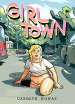 Image for Carolyn Nowak's GIRL TOWN debuts this weekend at SPX!
