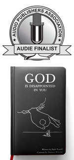 Image for GOD IS DISAPPOINTED IN YOU nominated for the Audie Award!