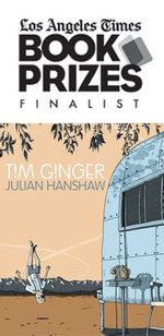 Image for TIM GINGER Nominated for the LA Times Book Prize!